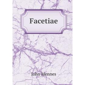 

Книга Facetiae. John Mennes
