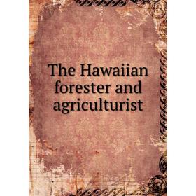 

Книга The Hawaiian forester and agriculturist