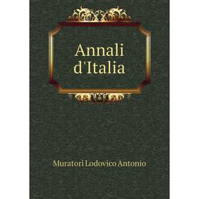

Книга Annali d'Italia. Muratori Lodovico Antonio
