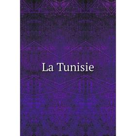 

Книга La Tunisie