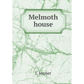 

Книга Melmoth house