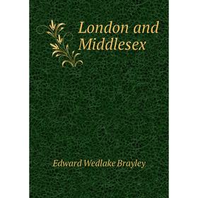 

Книга London and Middlesex