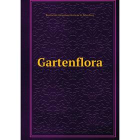 

Книга Gartenflora. Russischer Gartenbau-Verein in St. Petersburg