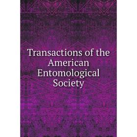 

Книга Transactions of the American Entomological Society