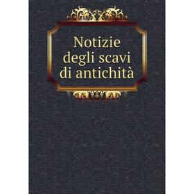 

Книга Notizie degli scavi di antichi tà