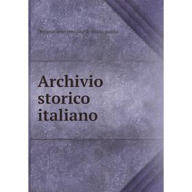 

Книга Archivio storico italiano. Deputazione toscana di storia patria