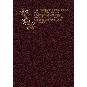 

Книга The Presbyterian digest of 1886