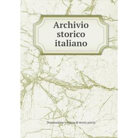 

Книга Archivio storico italiano. Deputazione toscana di storia patria