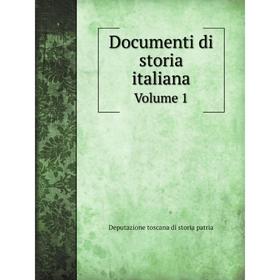 

Книга Documenti di storia italiana. Volume 1. Deputazione toscana di storia patria