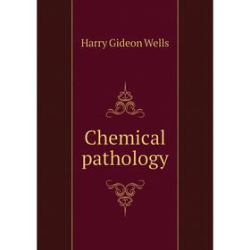

Книга Chemical pathology