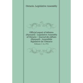 

Книга Official report of debates (Hansard): Legislative Assembly of Ontario = Journal des débats (Hansard): Assemblée législative de l'Ontario Februar