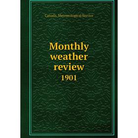 

Книга Monthly weather Review 1901