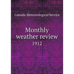 

Книга Monthly weather Review 1912