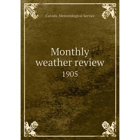 

Книга Monthly weather Review 1905