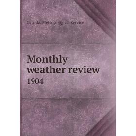 

Книга Monthly weather Review 1904