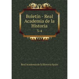 

Книга Boletín - Real Academia de la Historia 3-4