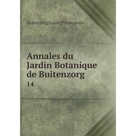 

Книга Annales du Jardin Botanique de Buitenzorg 14