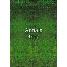 

Книга Annals 45-47