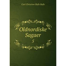 

Книга Oldnordiske Sagaer 5