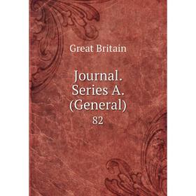 

Книга Journal . Series A. (General) 82