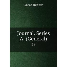 

Книга Journal . Series A. (General) 43