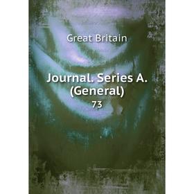 

Книга Journal . Series A. (General) 73