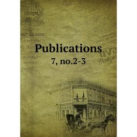 

Книга Publications 7, no.2-3