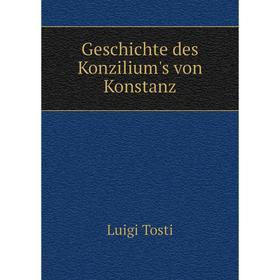 

Книга Geschichte des Konzilium's von Konstanz