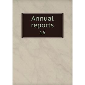 

Книга Annual reports 16
