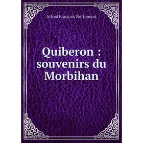 

Книга Quiberon: souvenirs du Morbihan