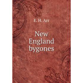 

Книга New England bygones