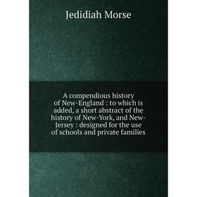 

Книга A compendious history of New-England