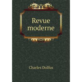 

Книга Revue moderne
