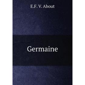 

Книга Germaine
