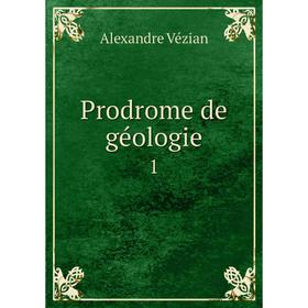 

Книга Prodrome de géologie 1