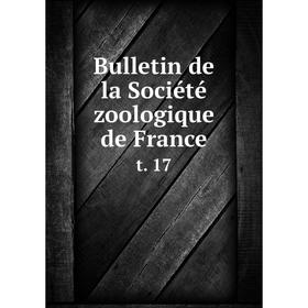

Книга Bulletin de la Société zoologique de France t. 17
