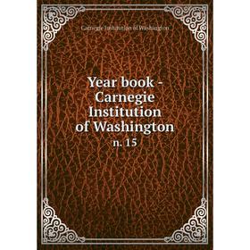 

Книга Year book - Carnegie Institution of Washington n. 15