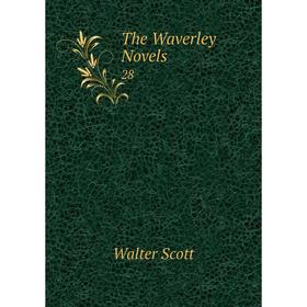 

Книга The Waverley Novels 28