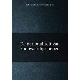 

Книга De nationaliteit van koopvaardijschepen