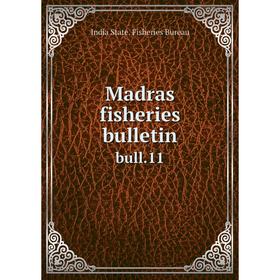 

Книга Madras fisheries bulletinbull11