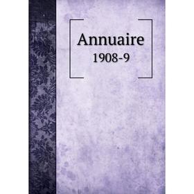 

Книга Annuaire 1908-9