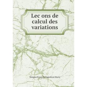 

Книга Lec̦ons de calcul des variations