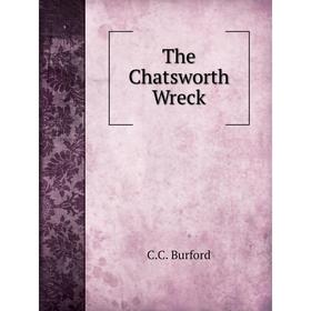 

Книга The Chatsworth Wreck