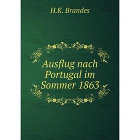 

Книга Ausflug nach Portugal im Sommer 1863