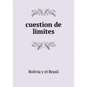 

Книга Cuestion de limites