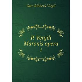 

Книга P Vergili Maronis opera 1