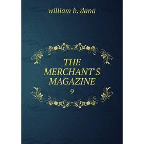 

Книга THE MERCHANT'S MAGAZINE 9