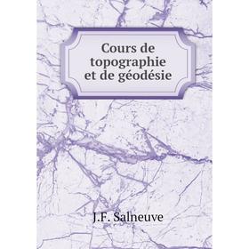 

Книга Cours de topographie et de géodésie