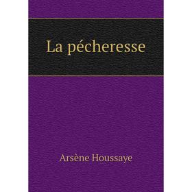 

Книга La pécheresse
