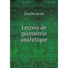 

Книга Leçons de géométrie analytique